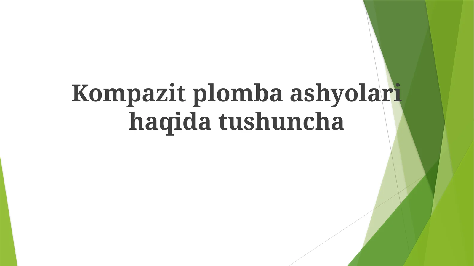 Kompozit plomba ashyolari haqida tushuncha