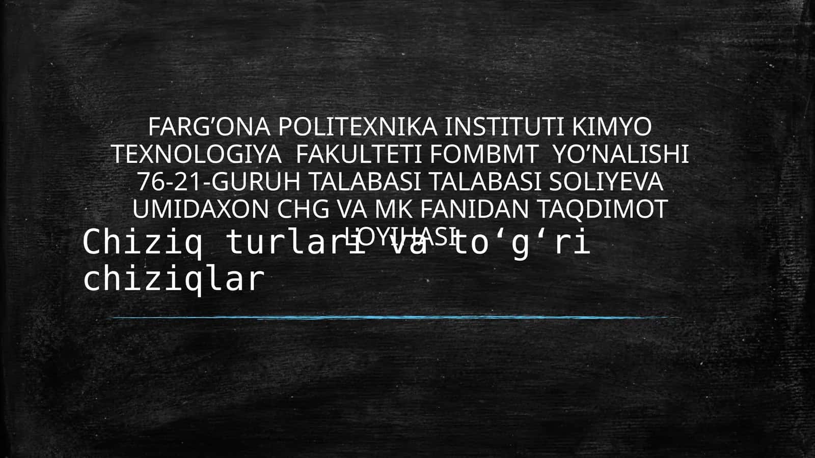 Chiziq turlari va toʻgʻri chiziqlar