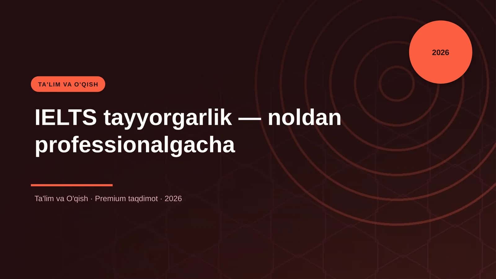 IELTS tayyorgarlik — noldan professionalgacha