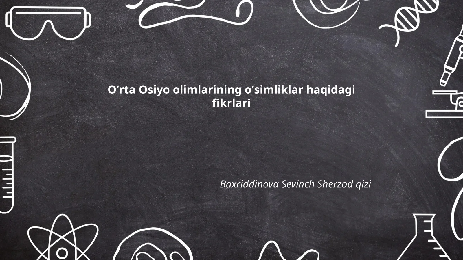 Oʻrta Osiyo olimlarining oʻsimliklar haqidagi fikrlari