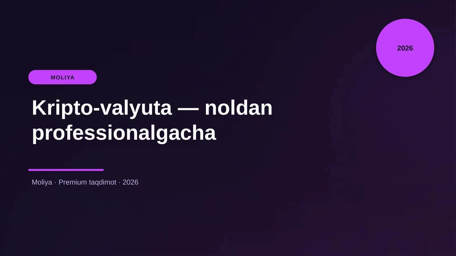 Kripto-valyuta — noldan professionalgacha