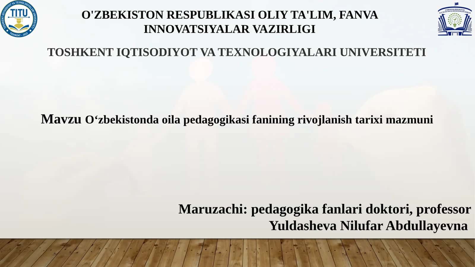 O‘zbekiston oila pedagogikasi fanining rivojlanishi tarixi