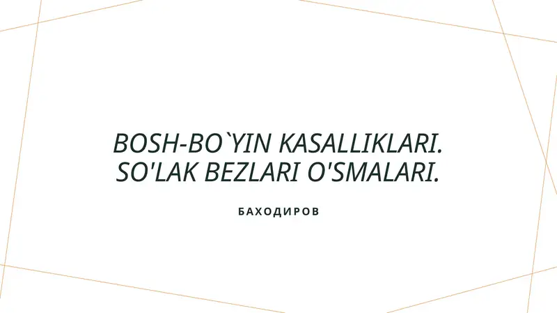 Bosh va bo`yin kasalliklari