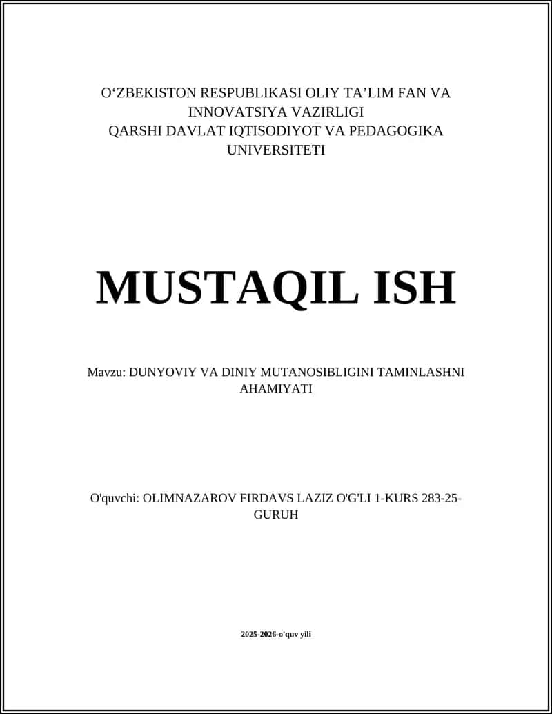 DUNYOVIY VA DINIY MUTANOSIBLIGINI TAMINLASHNI AHAMIYATI