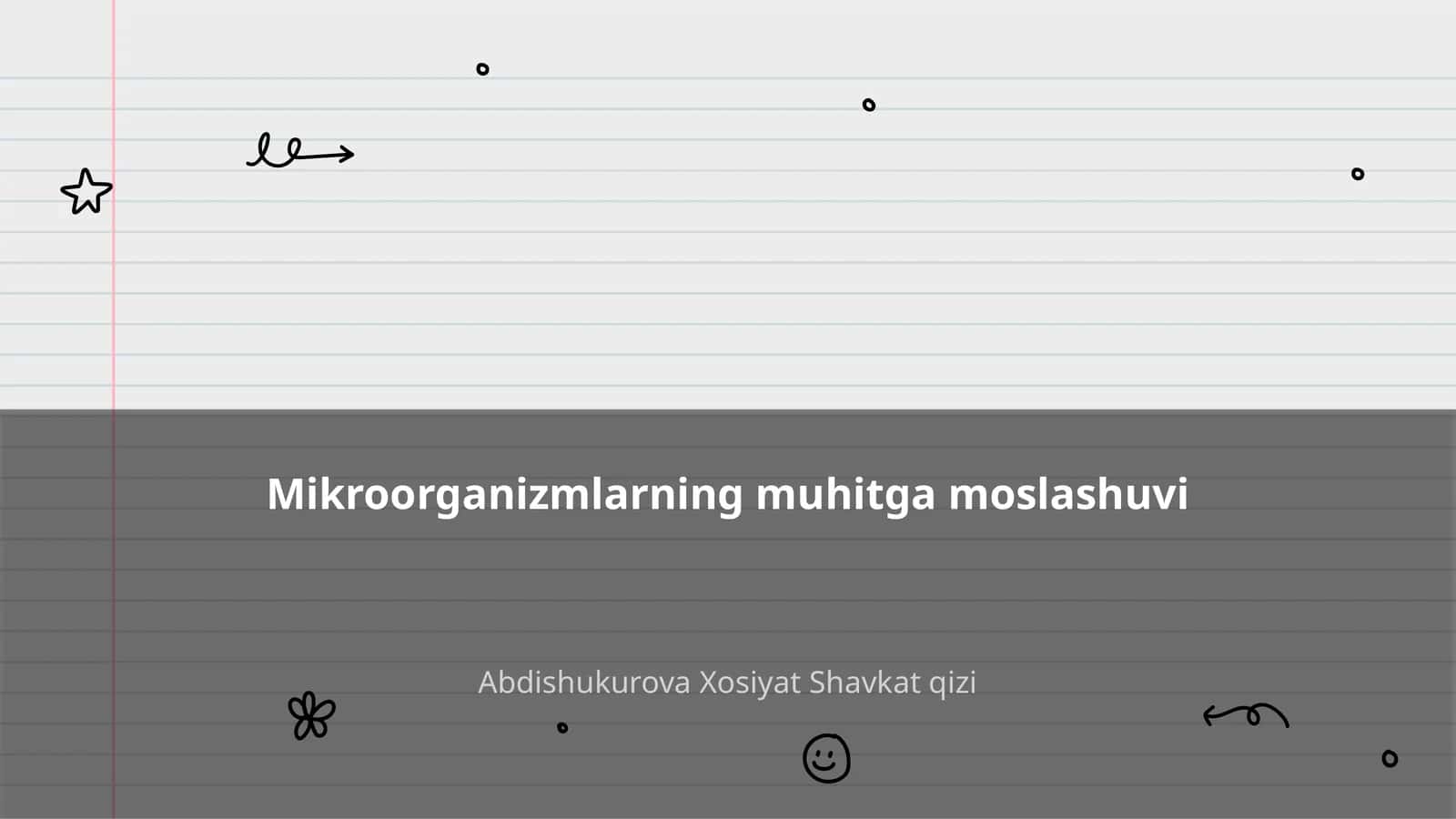 Mikroorganizmlarning muhitga moslashuvi