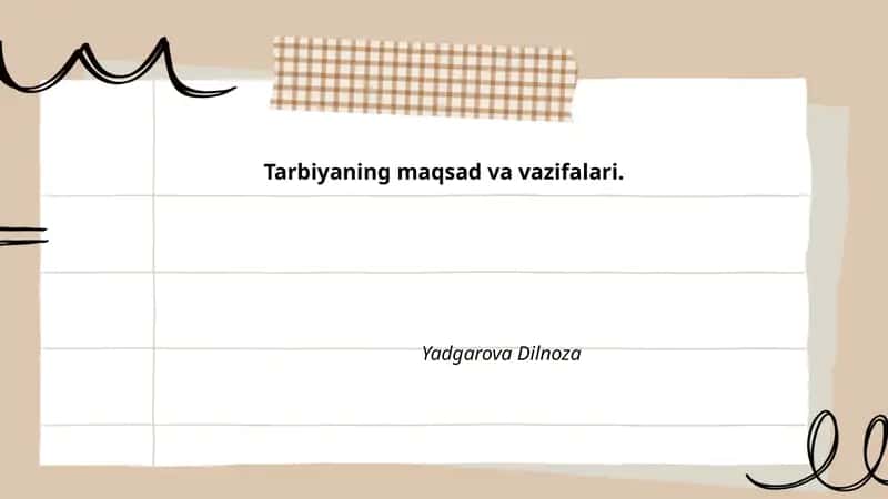 Tarbiyaning maqsad va vazifalari