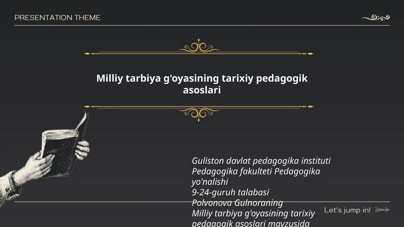 Milliy tarbiya g'oyasining tarixiy pedagogik asoslari