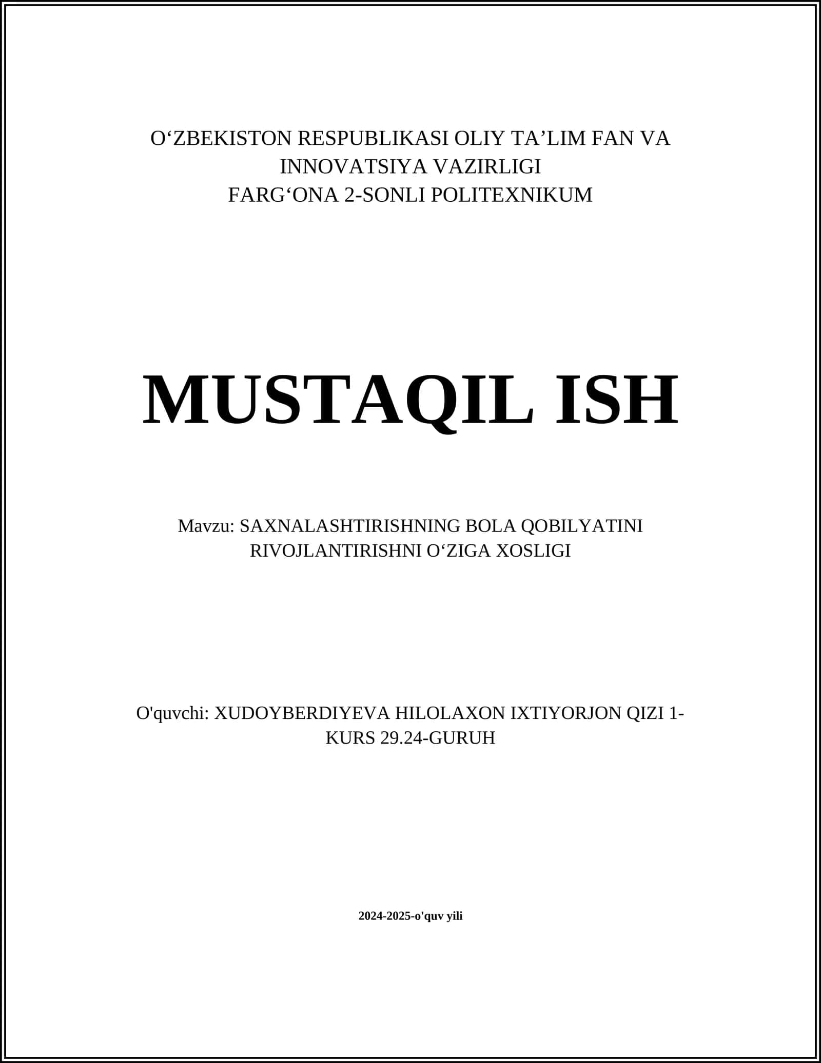 SAXNALASHTIRISHNING BOLA QOBILYATINI RIVOJLANTIRISHNI OʻZIGA XOSLIGI