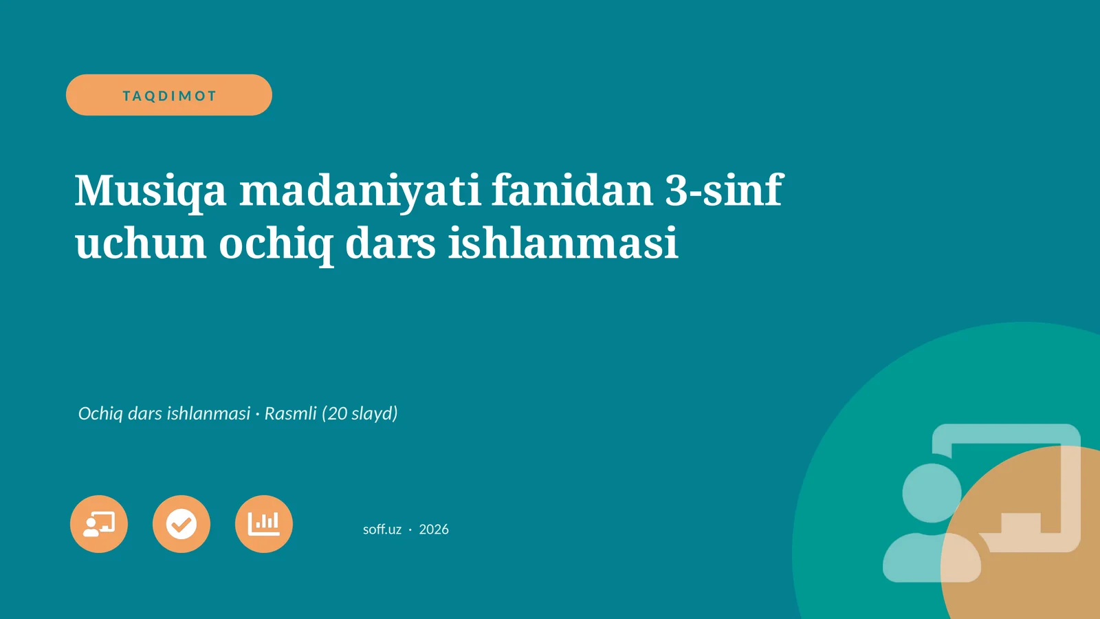 Musiqa madaniyati fanidan 3-sinf uchun ochiq dars ishlanmasi
