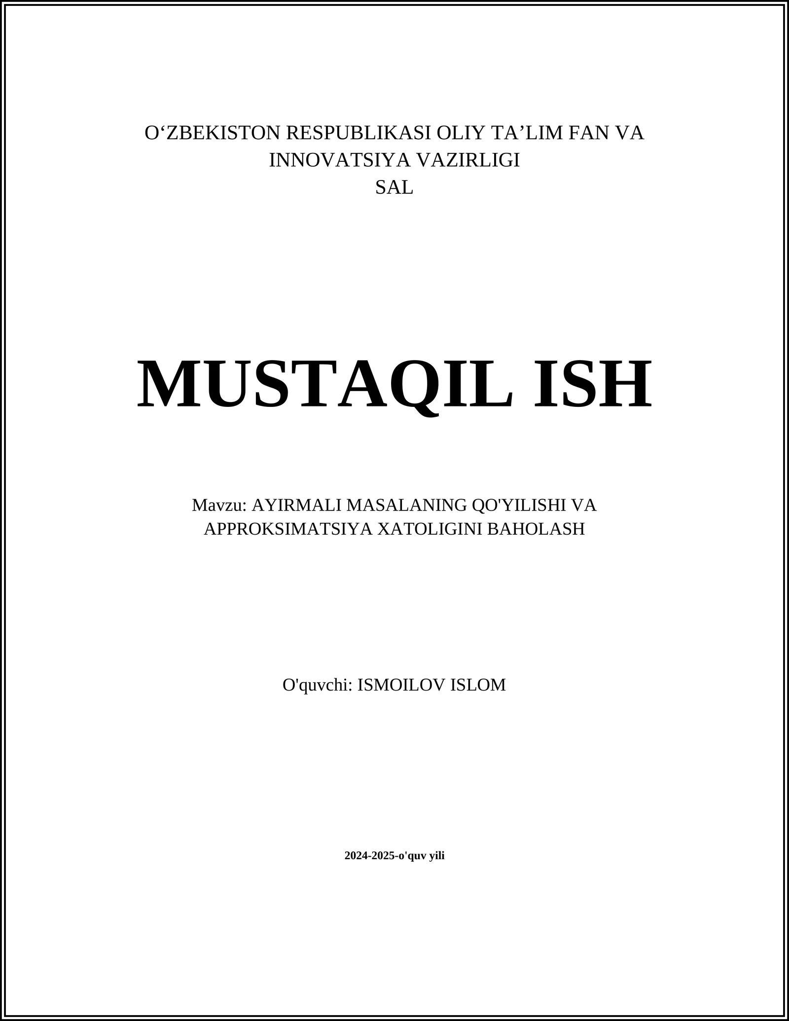 AYIRMALI MASALANING QO'YILISHI VA APPROKSIMATSIYA XATOLIGINI BAHOLASH