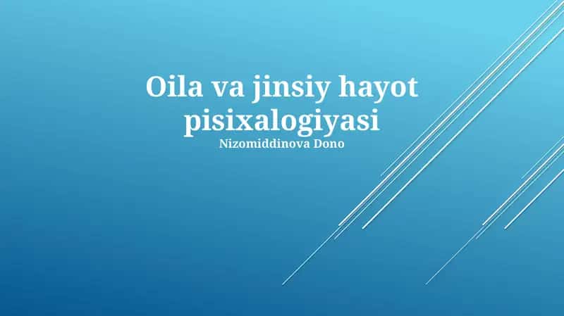 Oila va jinsiy hayot pisixalogiyasi