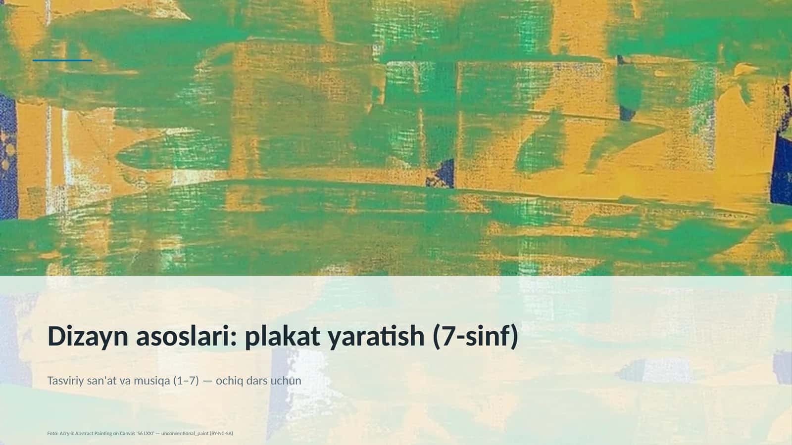 Dizayn asoslari: plakat yaratish (7-sinf)