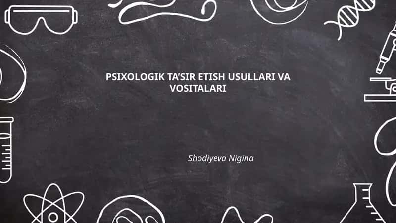 Psixologik ta’sir etish usullari va vositalari
