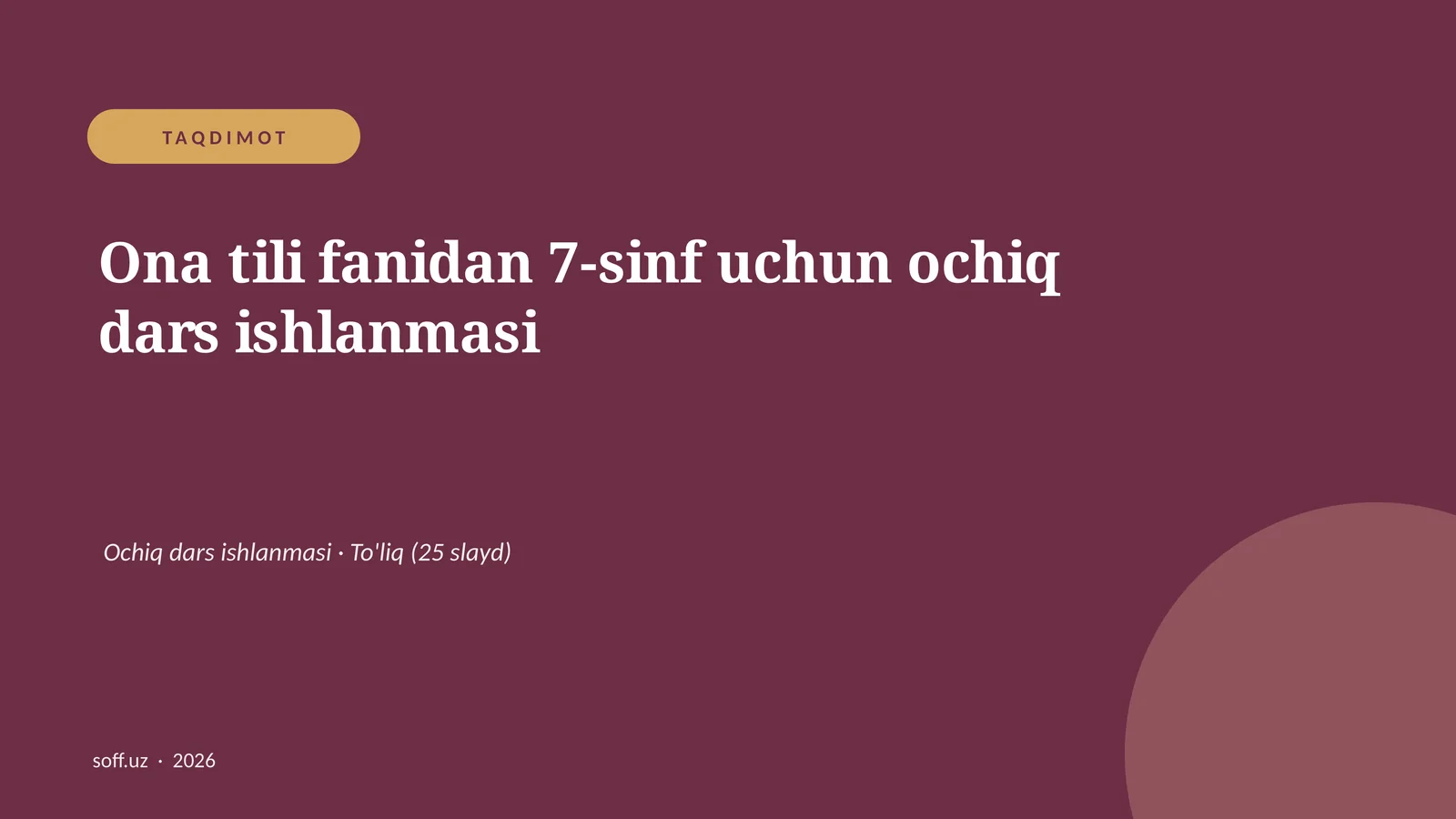 Ona tili fanidan 7-sinf uchun ochiq dars ishlanmasi