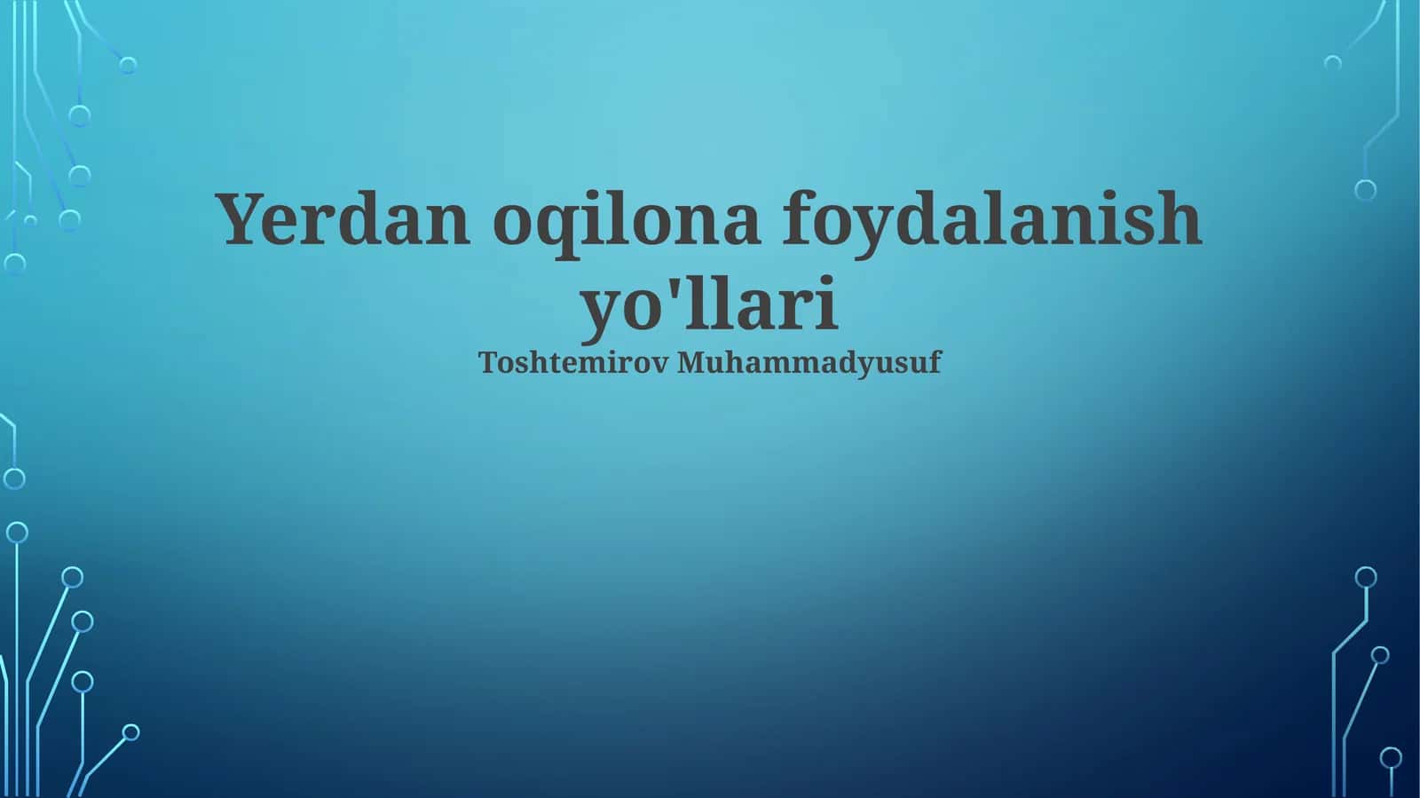 Yerdan oqilona foydalanish yo'llari