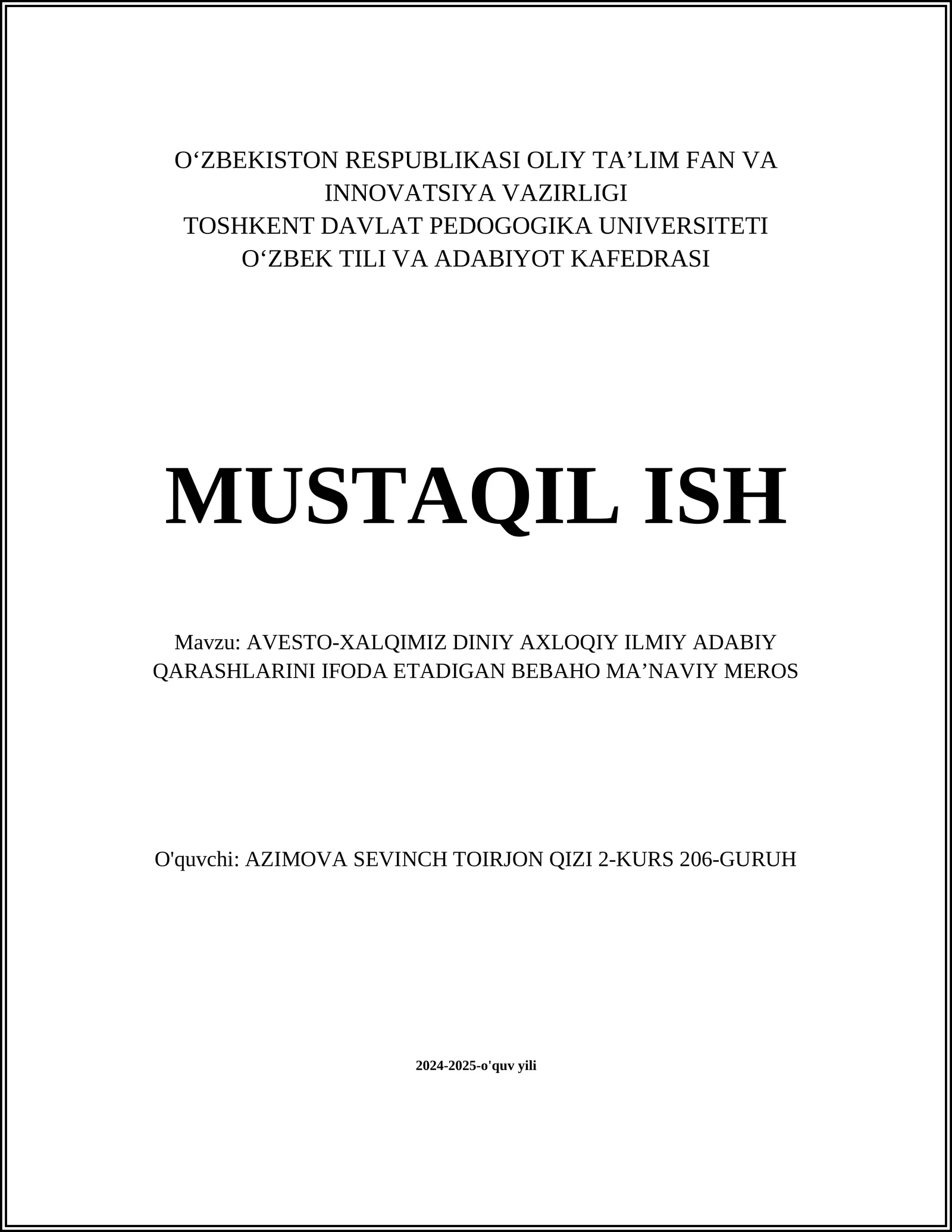 AVESTO-XALQIMIZ DINIY AXLOQIY ILMIY ADABIY QARASHLARINI IFODA ETADIGAN BEBAHO MAʼNAVIY MEROS