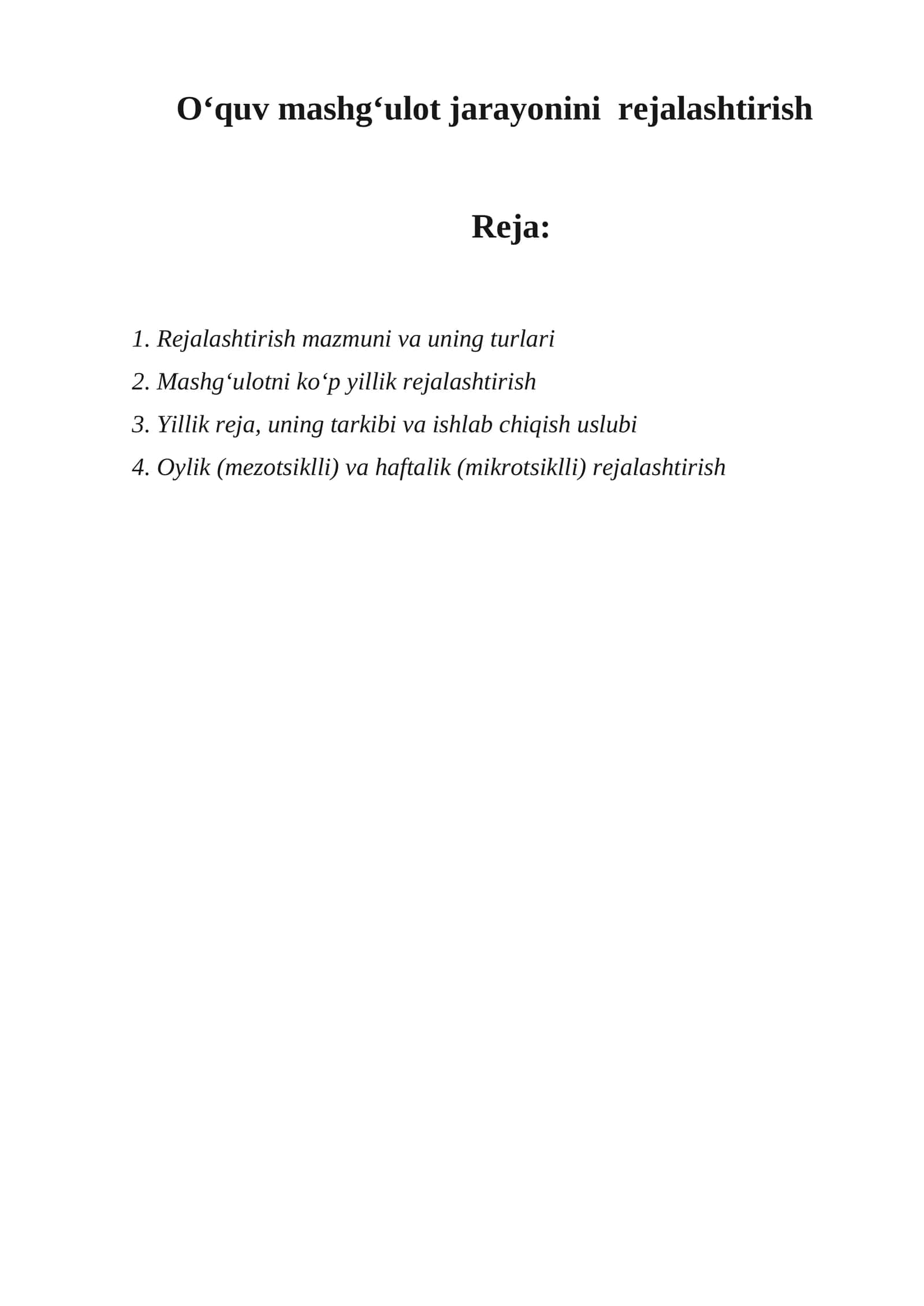 O‘quv mashg‘ulot jarayonini rejalashtirish