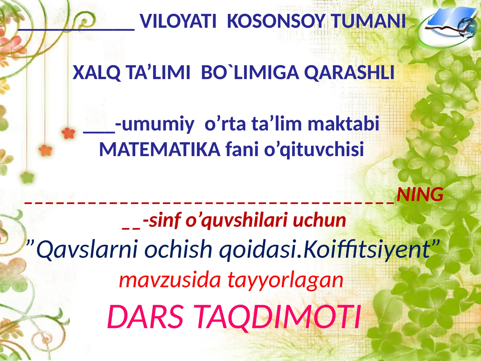 7-sinf Algebra fanidan dars ishlanma. Qavslarni ochish qoidalari
