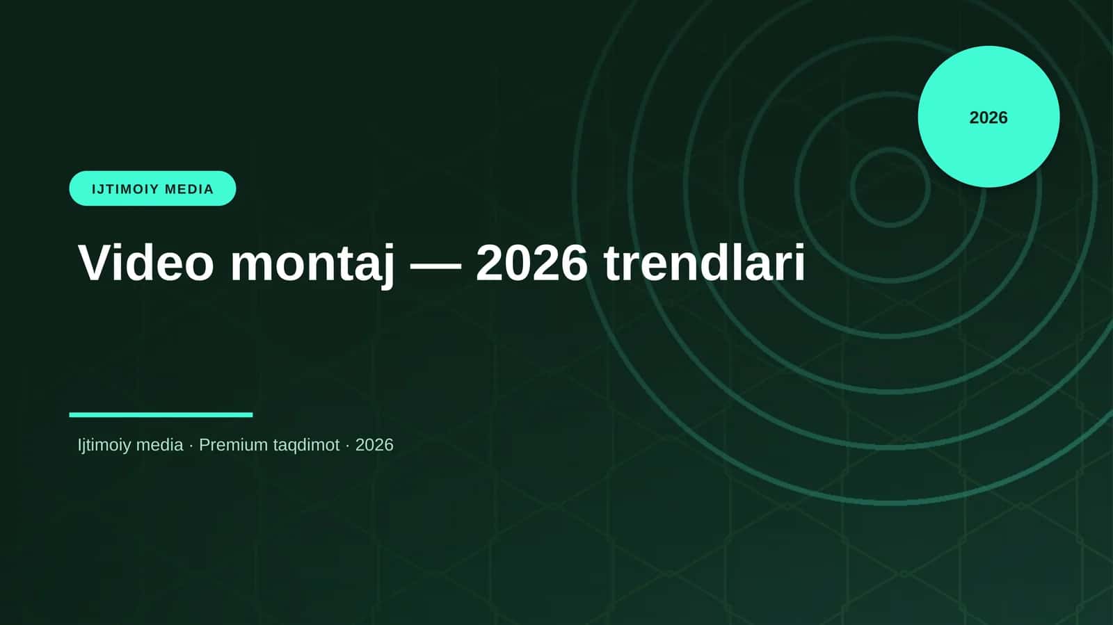 Video montaj — 2026 trendlari