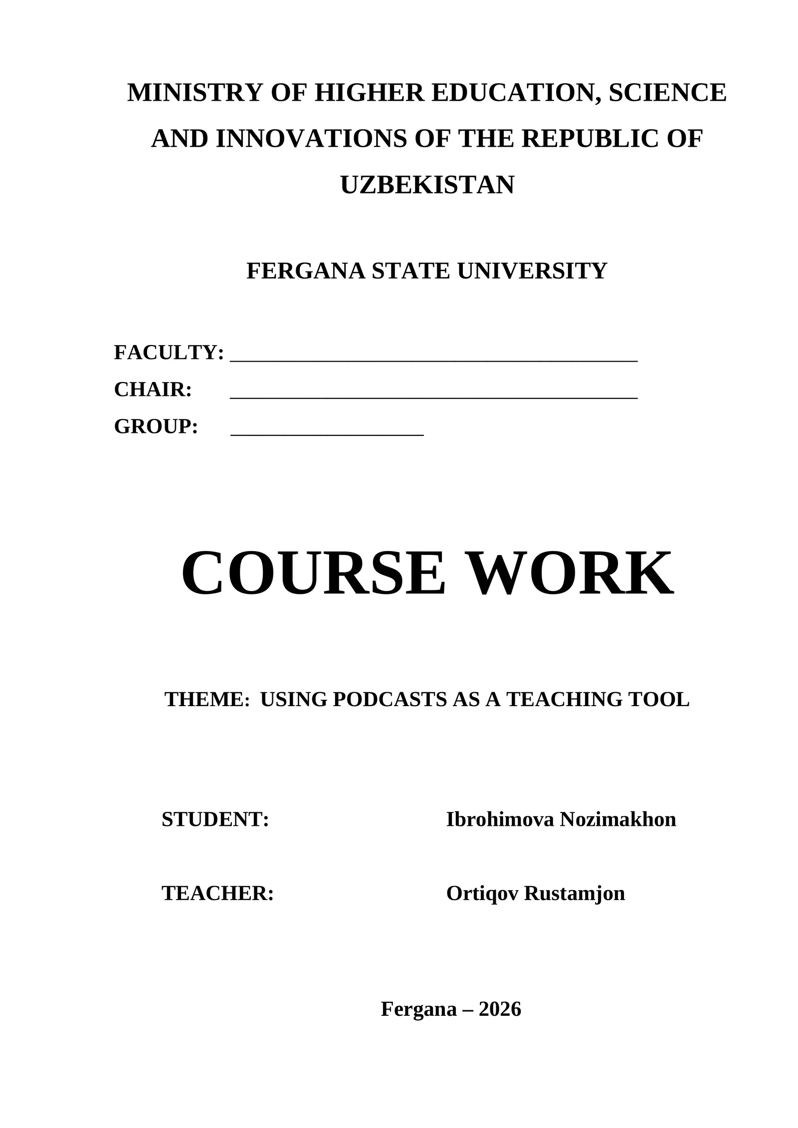 COURSE WORK THEME: USING PODCASTS AS A TEACHING TOOL