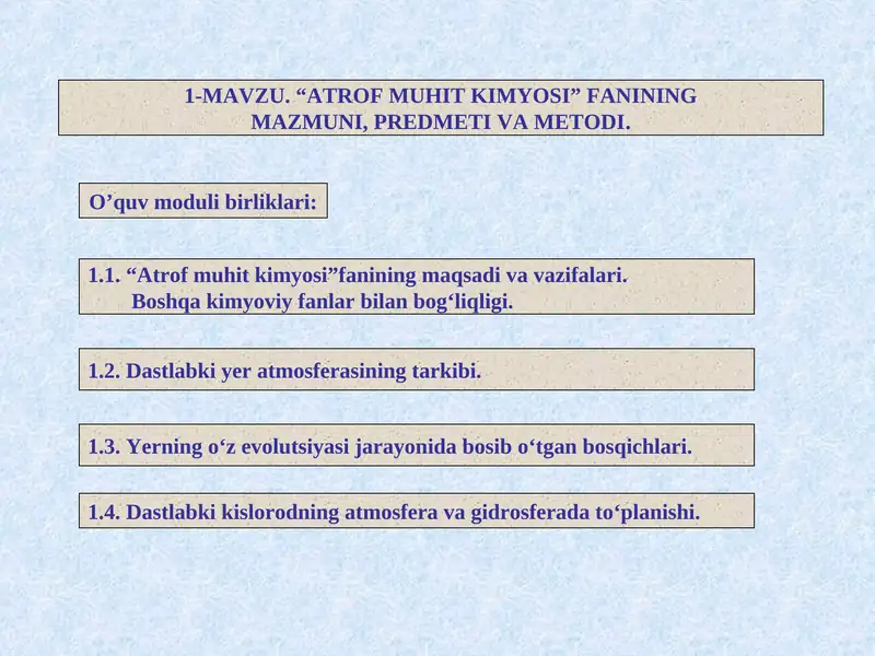 "ATROF MUHIT KIMYOSI" FANINING MAZMUNI, PREDMETI VA METODI