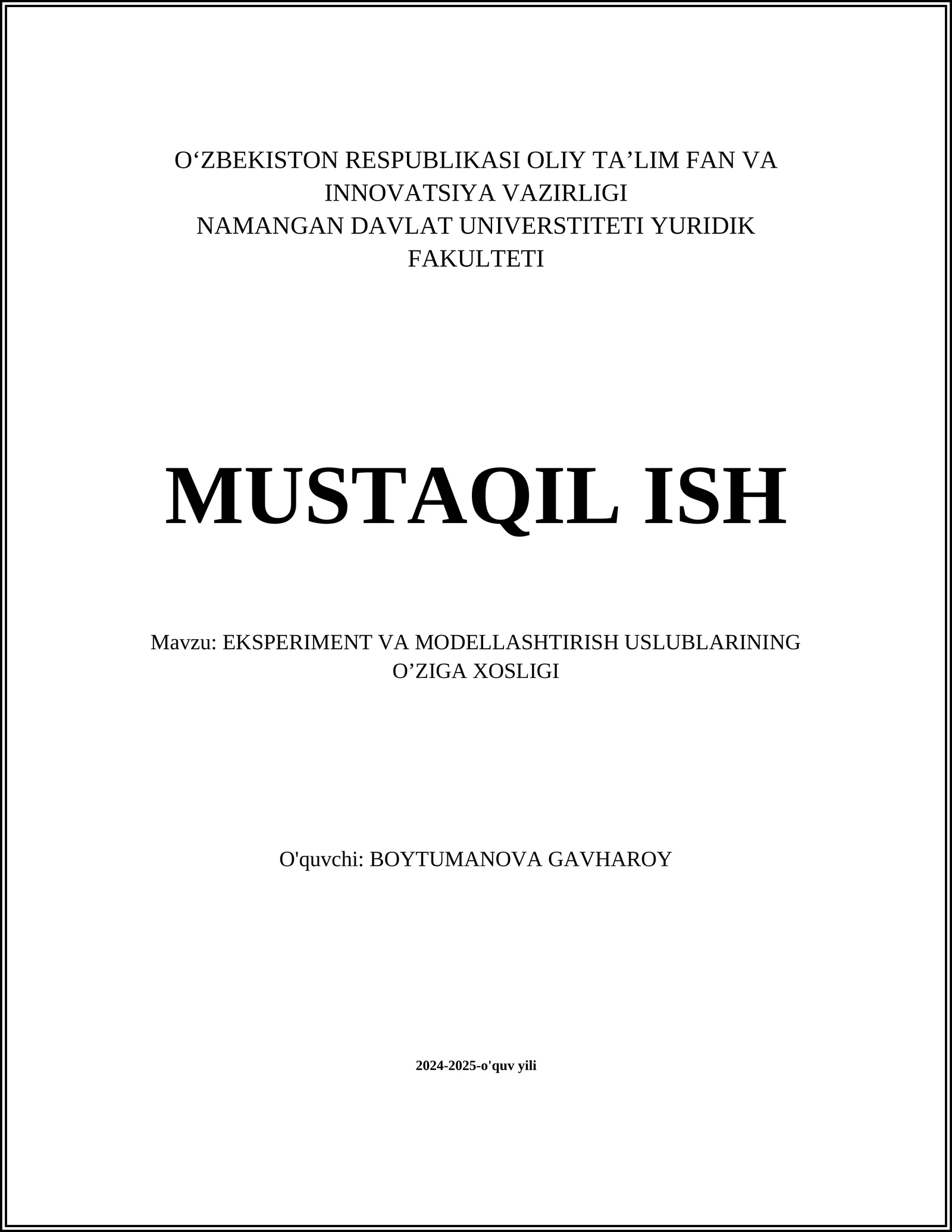 EKSPERIMENT VA MODELLASHTIRISH USLUBLARINING O’ZIGA XOSLIGI
