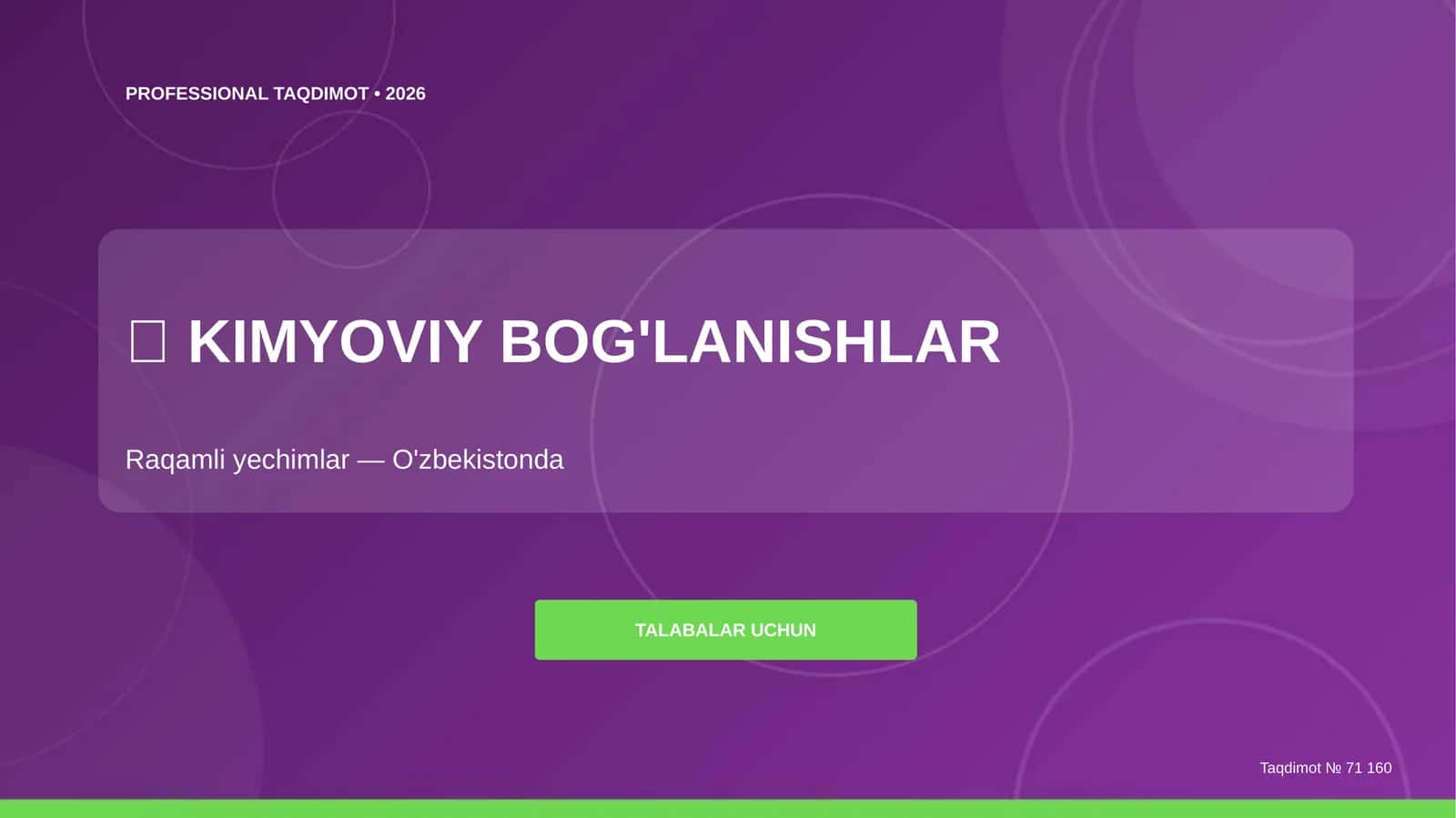 Kimyoviy bog'lanishlar: raqamli yechimlar (O'zbekistonda) [talabalar uchun]