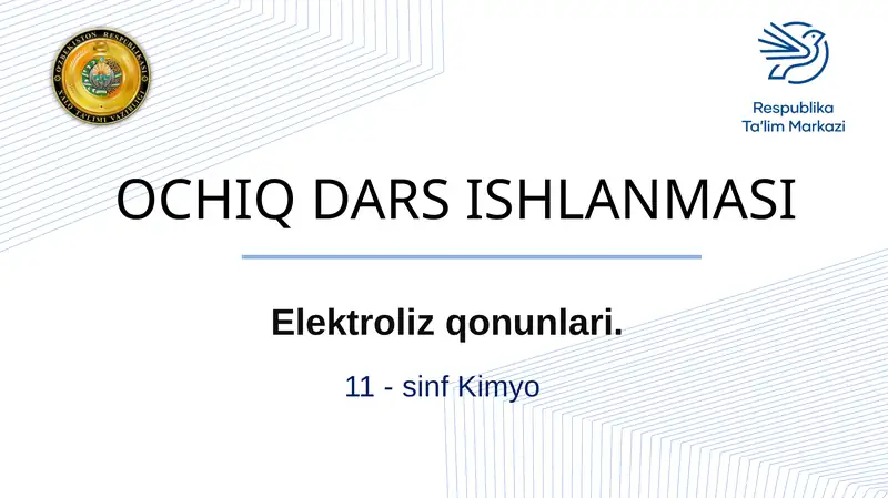 Kimyo fanidan Elektroliz qonunlari dars ishlanmasi