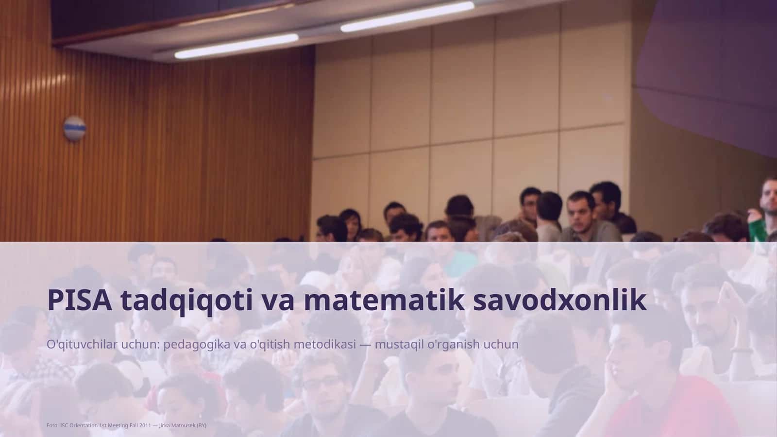 PISA tadqiqoti va matematik savodxonlik