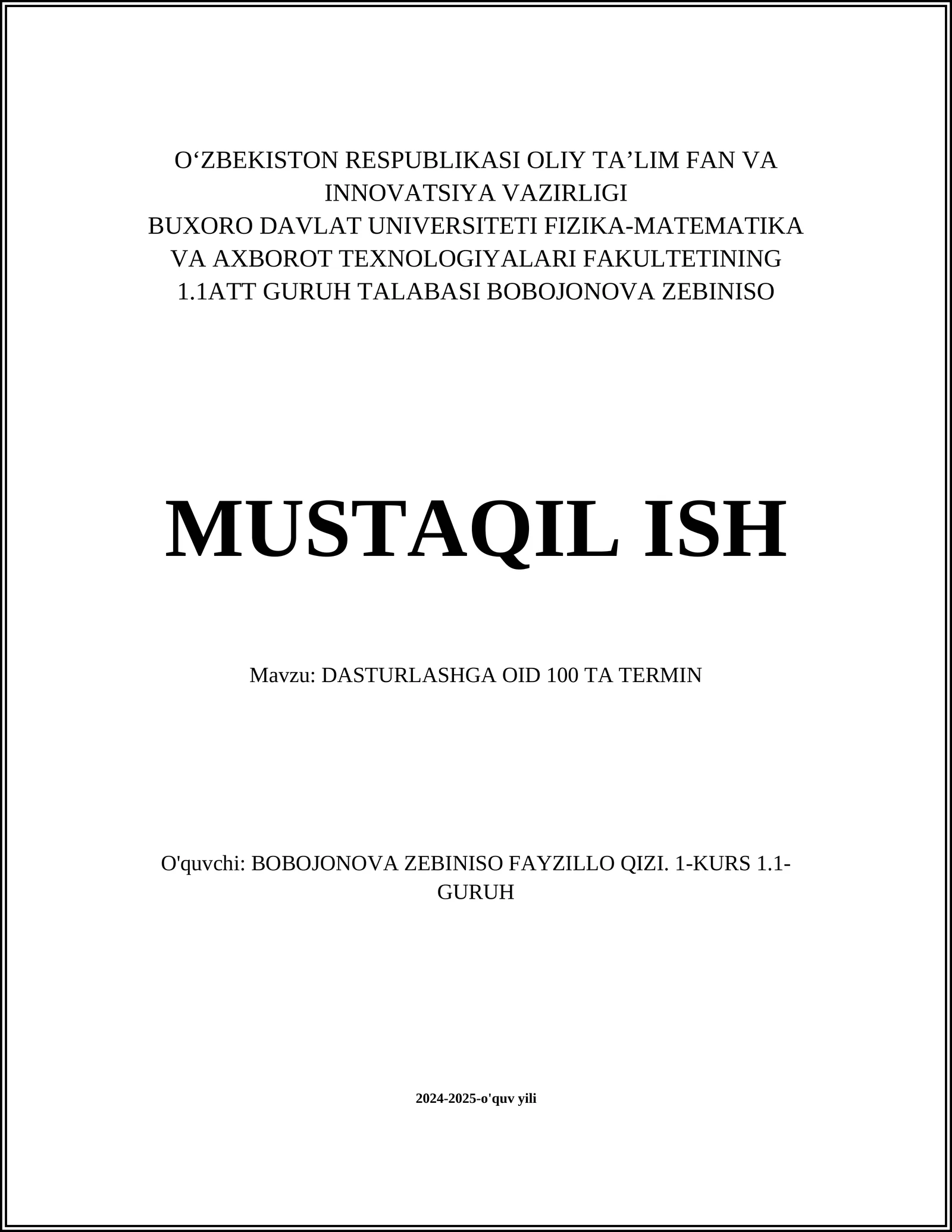 DASTURLASHGA OID 100 TA TERMIN