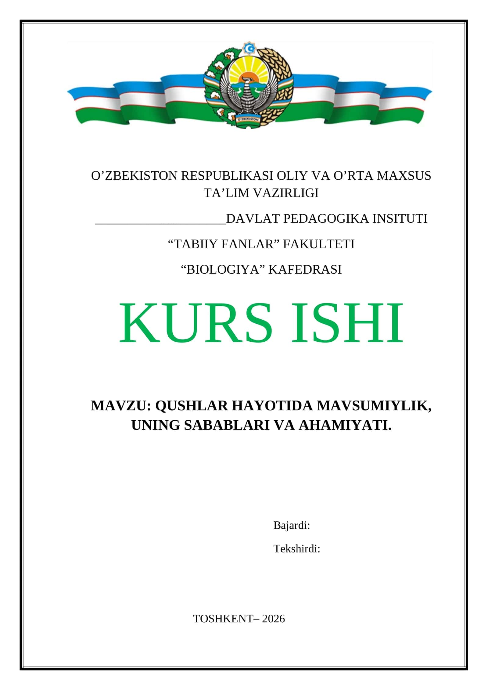 QUSHLAR HAYOTIDA MAVSUMIYLIK, UNING SABABLARI VA AHAMIYATI KURS ISHI