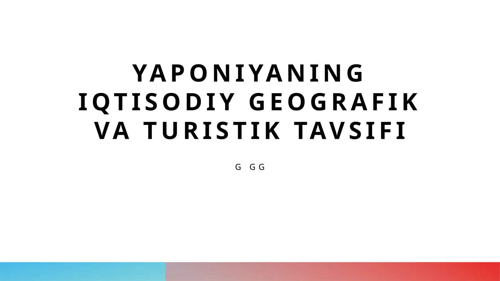 Yaponiyaning iqtisodiy geografik va turistik tavsifi