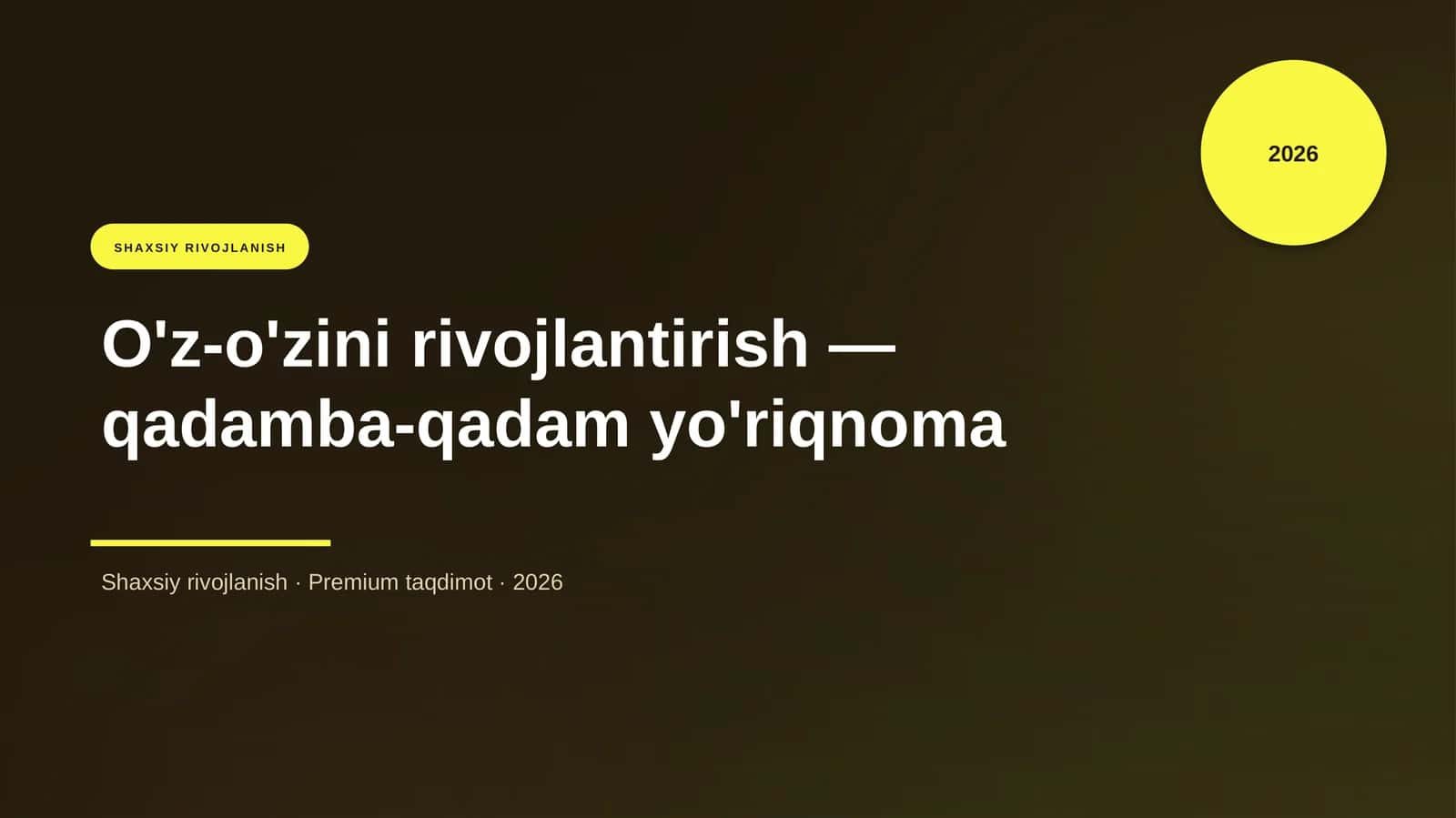 O'z-o'zini rivojlantirish — qadamba-qadam yo'riqnoma