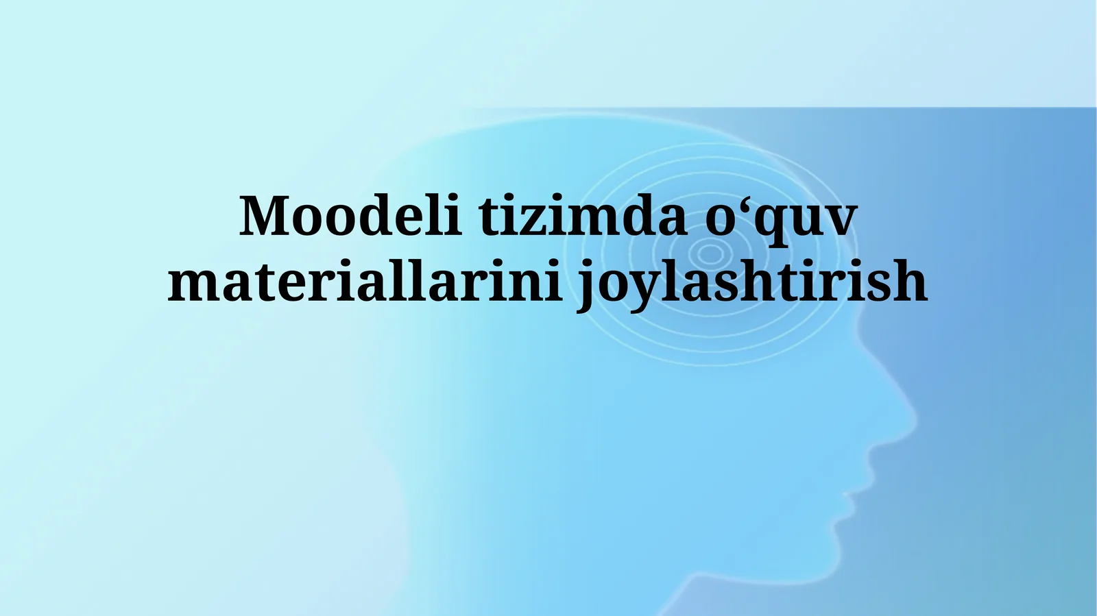 Moodle tizimida o'quv materiallarini joylashtirish