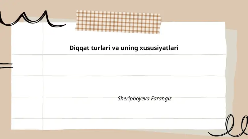 Diqqat turlari va uning xususiyatlari