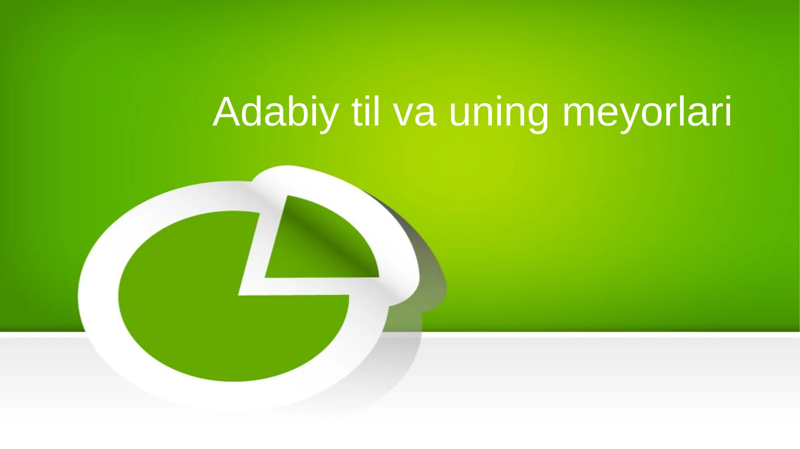 Adabiy til va uning meyorlari