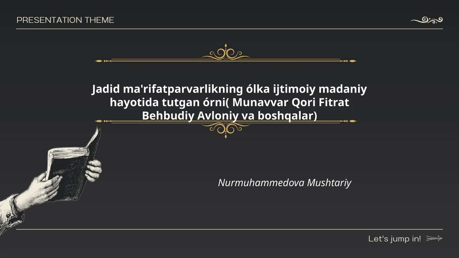 Jadid ma'rifatparvarlikning ólka ijtimoiy madaniy hayotida tutgan órni