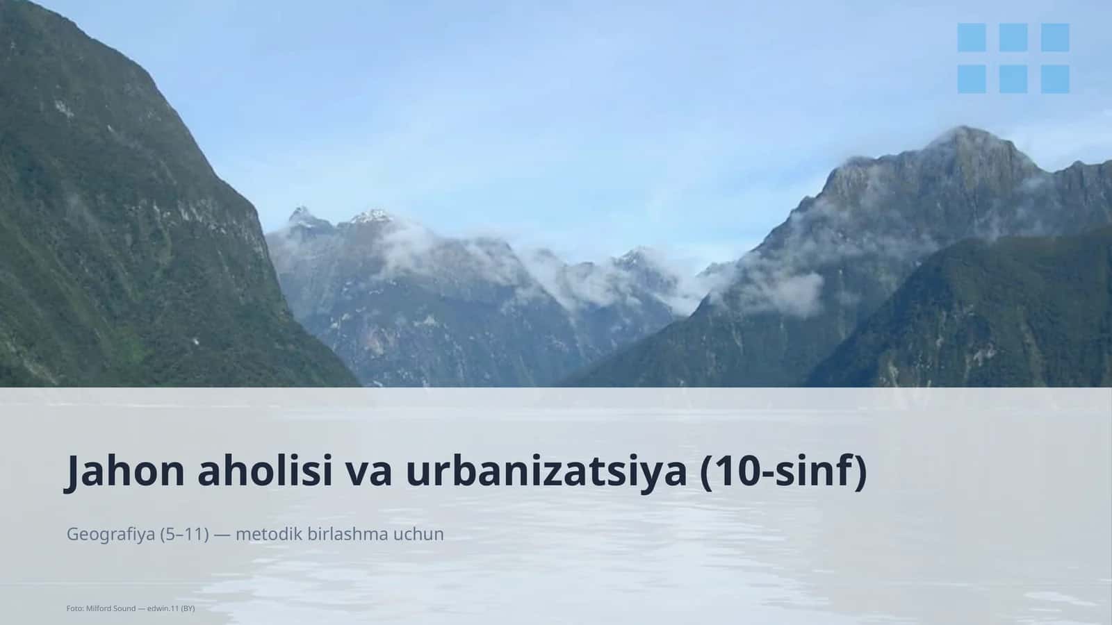 Jahon aholisi va urbanizatsiya (10-sinf)