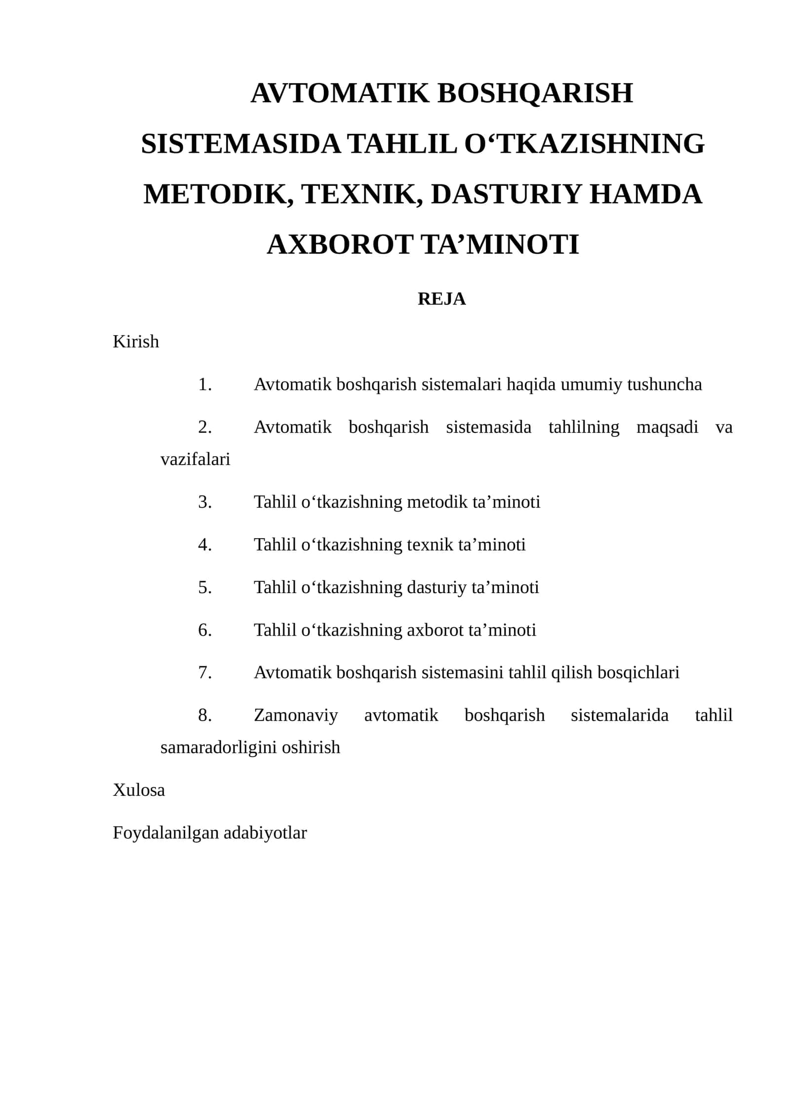 AVTOMATIK BOSHQARISH SISTEMASIDA TAHLIL O‘TKAZISHNING METODIK, TEXNIK, DASTURIY HAMDA AXBOROT TA’MINOTI