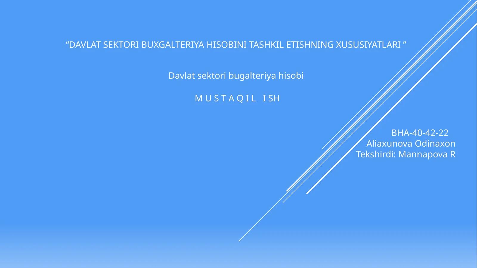 DAVLAT SEKTORI BUXGALTERIYA HISOBINI TASHKIL ETISHNING XUSUSIYATLARI