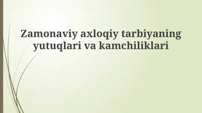 Zamonaviy axloqiy ta'lim