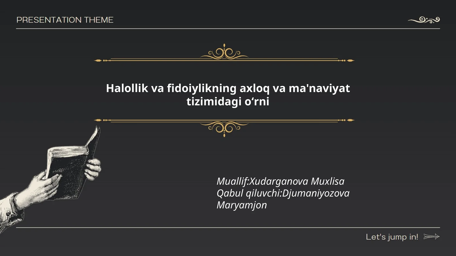 Halollik va fidoiylikning axloq va ma'naviyat tizimidagi oʻrni