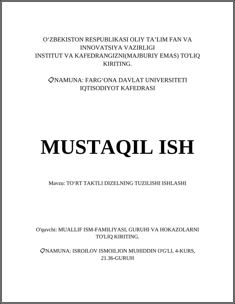 TOʻRT TAKTLI DIZELNING TUZILISHI ISHLASHI