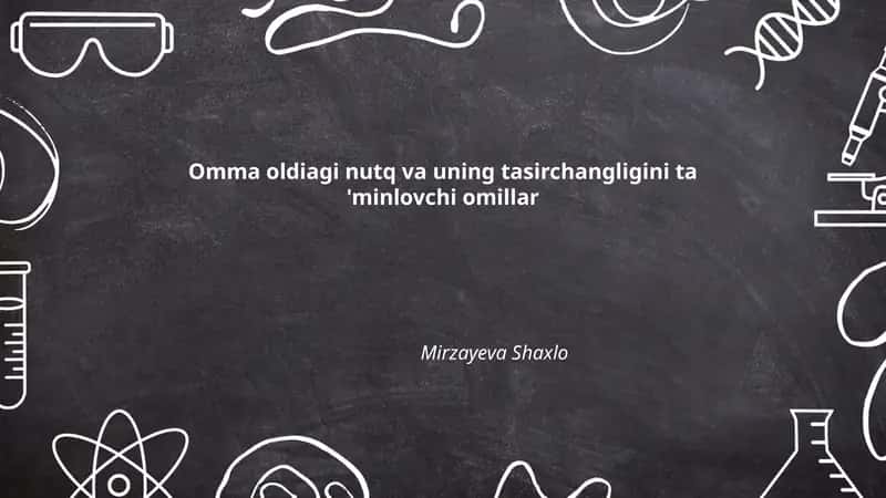 Omma oldiagi nutq va uning tasirchangligini ta 'minlovchi omillar