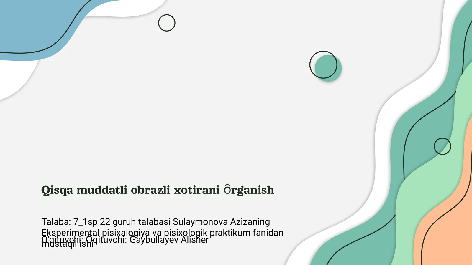 Qisqa muddatli obrazli xotirani ôrganish