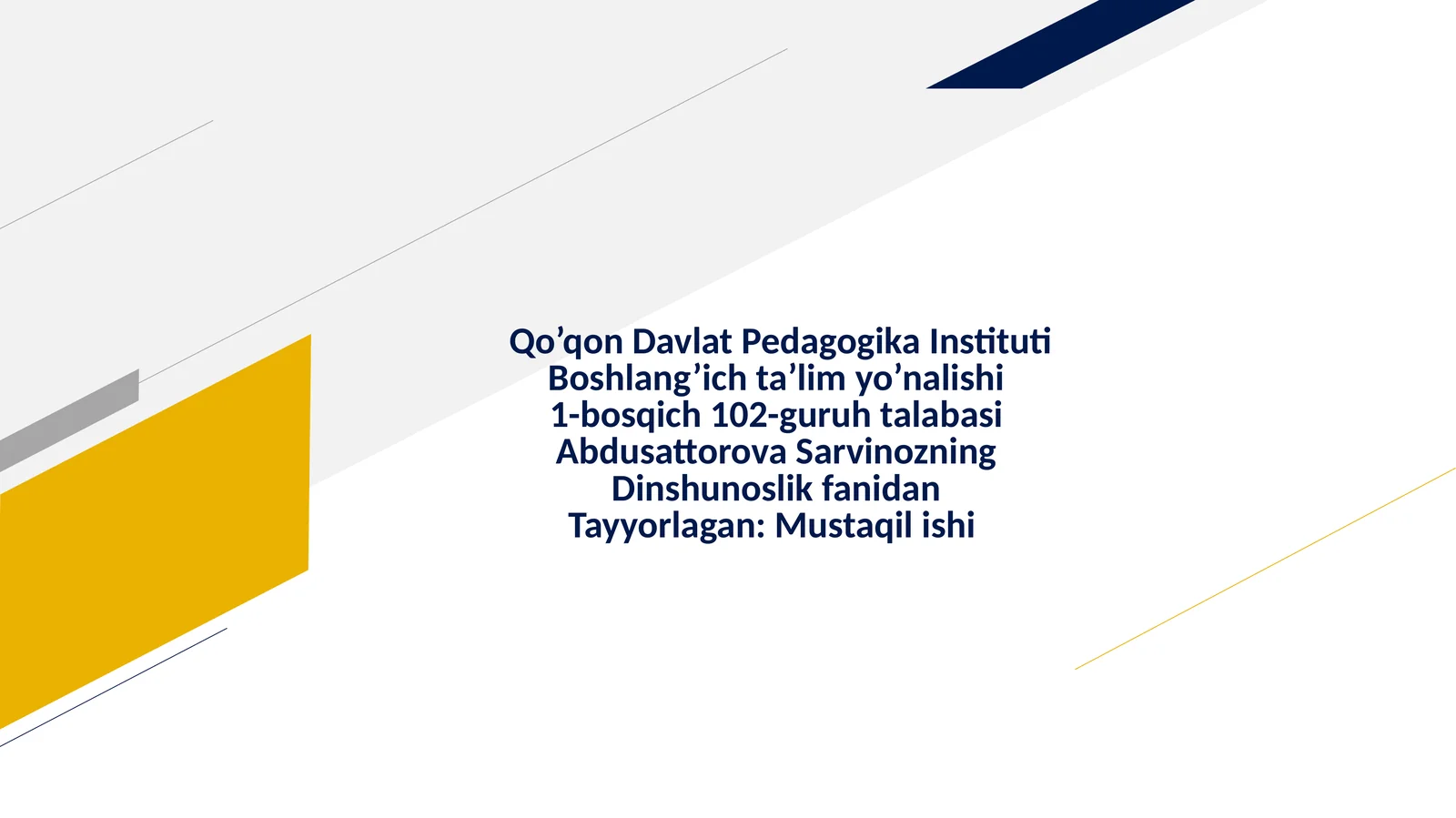 Dinshunoslik fanidan Tayyorlagan Mustaqilishi