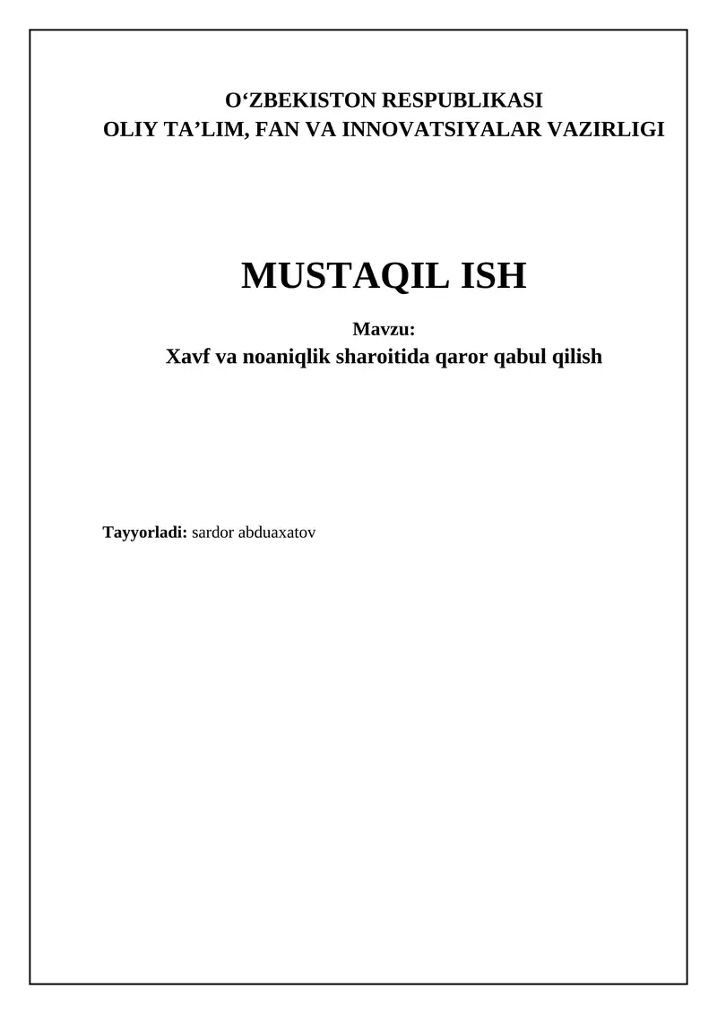 Xavf va noaniqlik sharoitida qaror qabul qilish asoslari