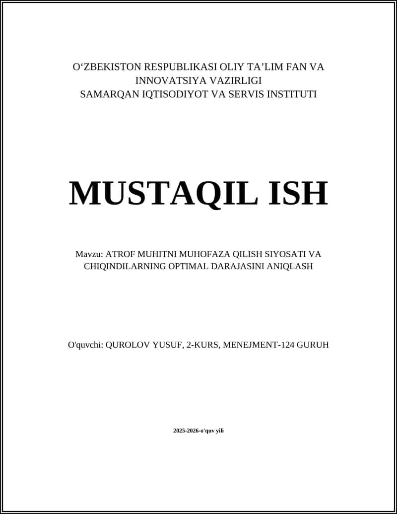 ATROF MUHITNI MUHOFAZA QILISH SIYOSATI VA CHIQINDILARNING OPTIMAL DARAJASINI ANIQLASH