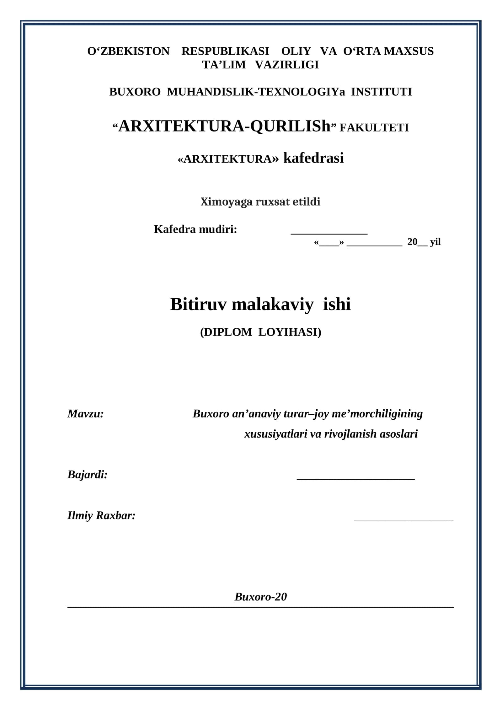 Buxoro an’anaviy turar–joy me’morchiligining, xususiyatlari va rivojlanish asoslari BMI