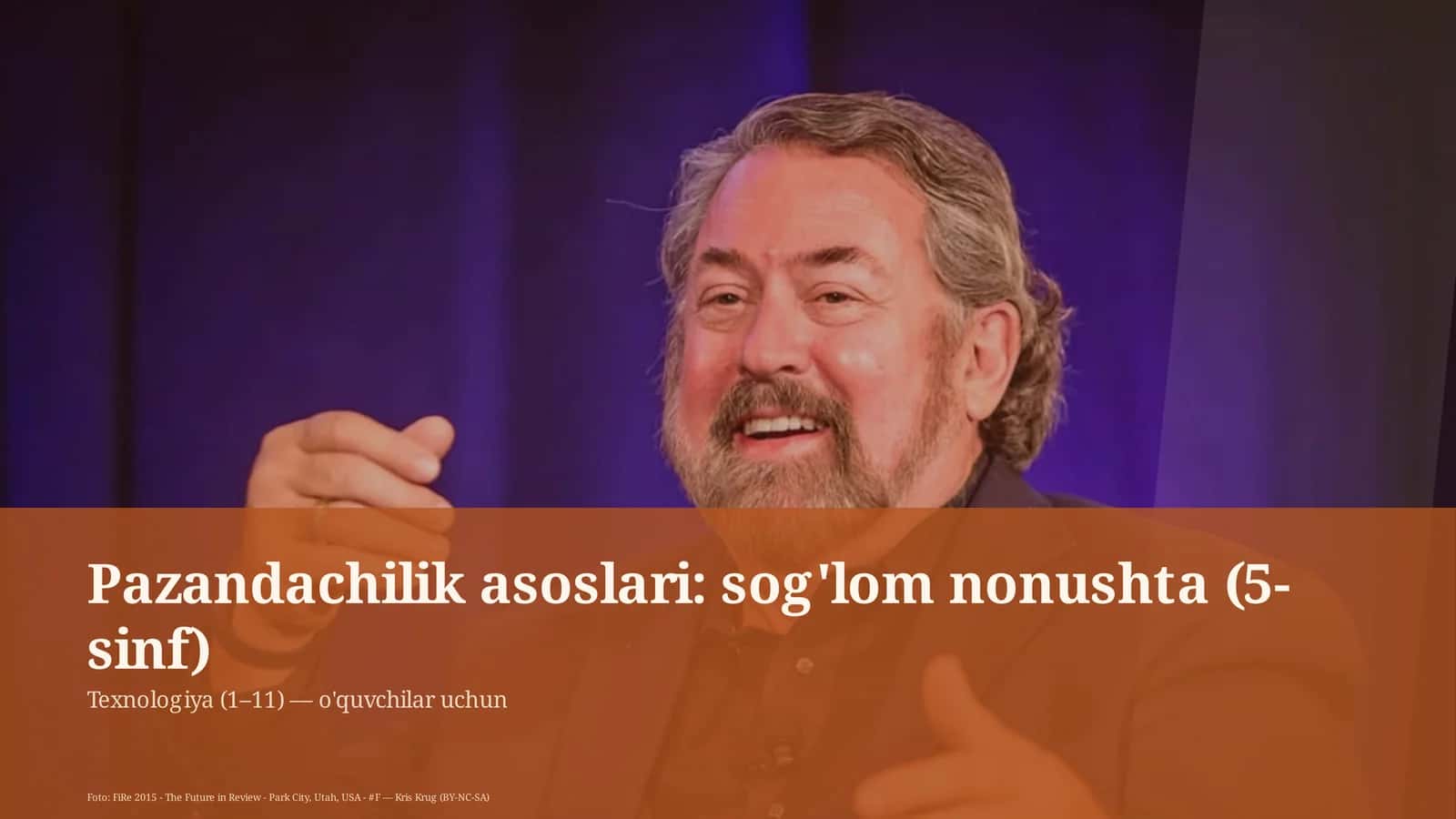 Pazandachilik asoslari: sog'lom nonushta (5-sinf)